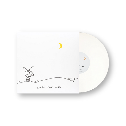 Wait For Me - Limited White Vinyl